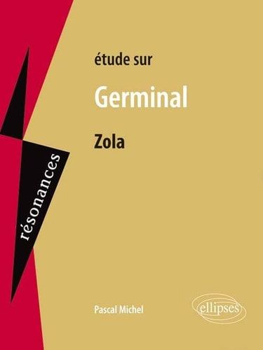 Étude sur Émile Zola, "Germinal"