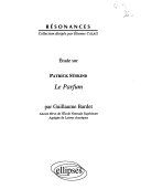 Etude sur Patrick Süskind "Le parfum"