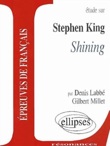 Etude sur Stephen King, "Shining"