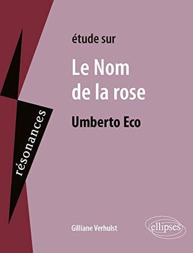 Couverture de Etude sur Umberto Eco, le nom de la rose par Gilliane Verhulst