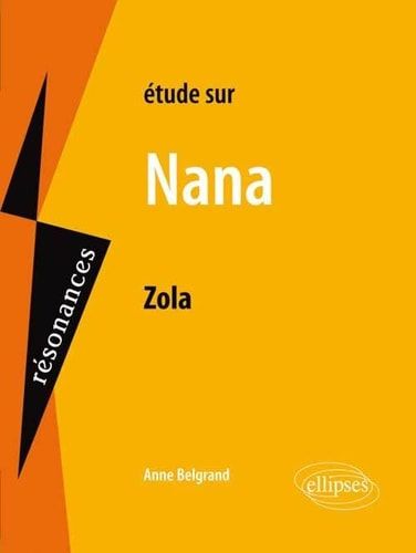 Étude sur Zola, "Nana"