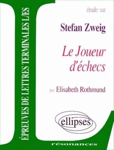 Étude sur Zweig, Le joueur d'échecs