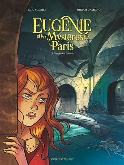 Eugénie et les mystères de Paris - Tome 03 La Conspiration Apophis