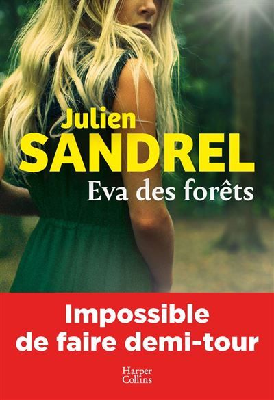 Eva des forêts Le nouveau roman 2026 de l'auteur à succès, Julien Sandrel
