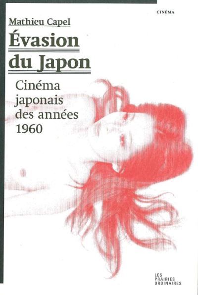 Evasion du Japon Cinéma Japonais des années 1960