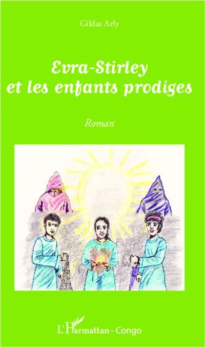 Evra-Stirley et les enfants prodiges Roman