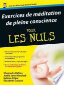 Couverture de Exercices de méditation de pleine conscience pourles nuls par Shamash Alidina