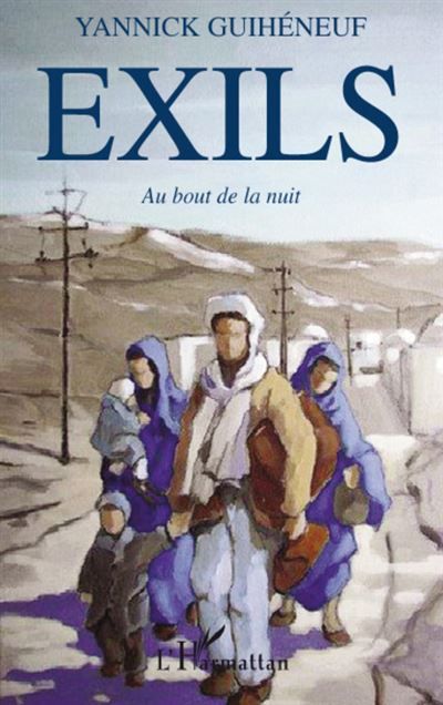Exils Au bout de la nuit