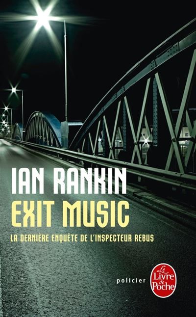 Exit Music Une enquête de l'inspecteur Rebus