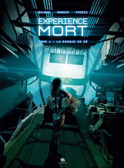 Expérience Mort - Tome 1 - La Barque de Râ