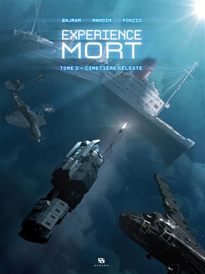 Expérience Mort - Tome 2 - Cimetière céleste