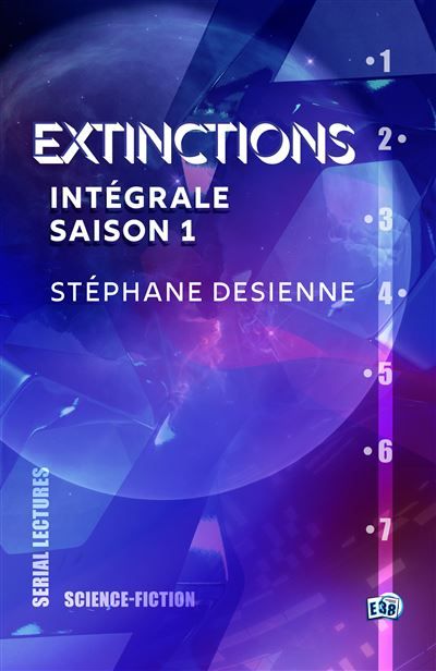 Extinctions Intégrale saison 1