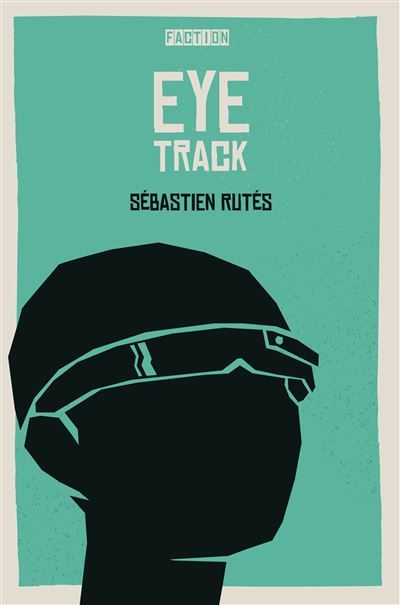 Couverture de Eye-track par Sébastien Rutés