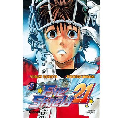Eyeshield 21 - Tome 08 Pourquoi les guerriers dominent plus forts qu'eux