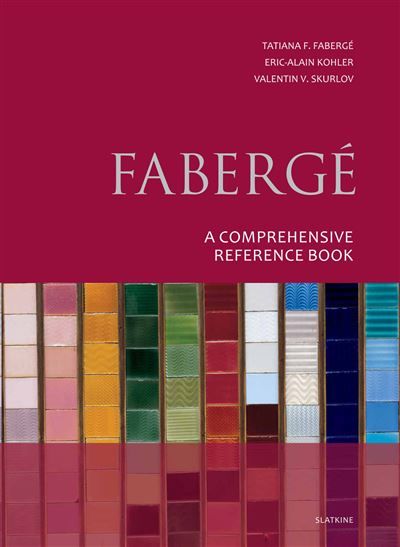 Faberge - a comprehensive reference book A comprehensive reference book