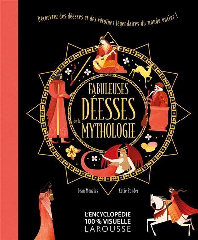 Fabuleuses déesses de la mythologie