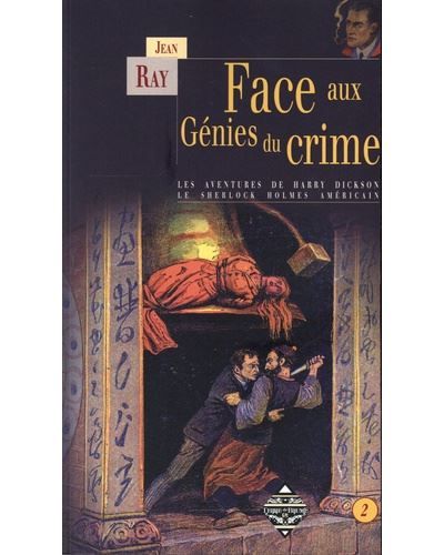Face aux génies du crime