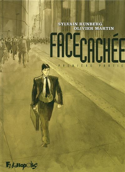 Face cachée Première partie