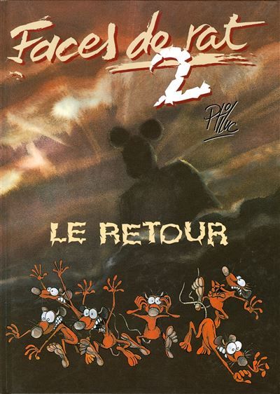 Faces de Rat - Tome 02 Le retour
