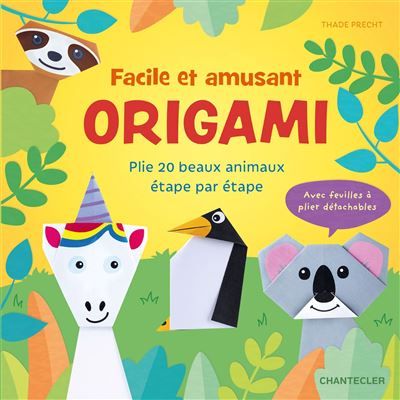 Facile et amusant - Origami Plie 20 beaux animaux étape par étape