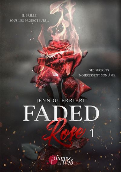 Faded Rose - Tome 01