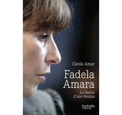 Fadela Amara Le destin d'une femme