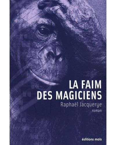 Faim des magiciens (la)