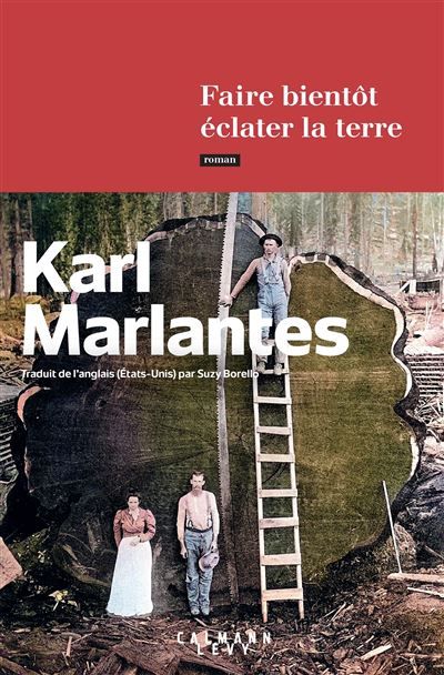 Faire bientôt éclater la terre Finaliste du Prix Roman Fnac 2022
