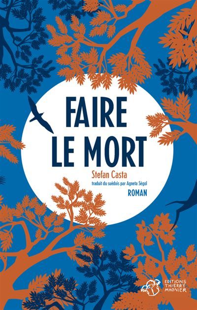 Faire le mort Nouvelle édition