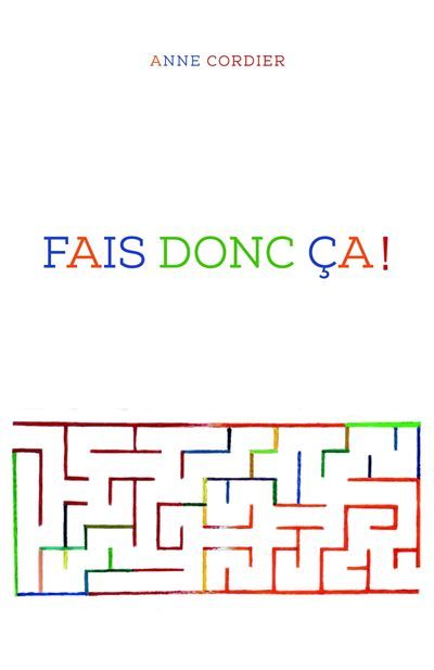 Fais donc ça ! Roman