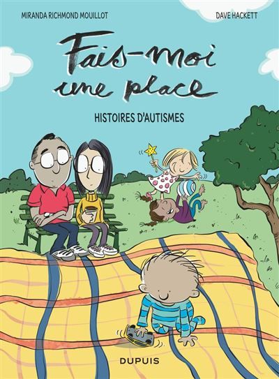 Couverture de Fais-moi une place, histoires d’autismes par Miranda Richmond