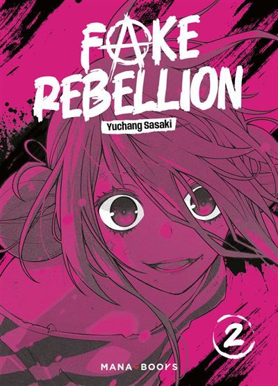Fake Rebellion T02