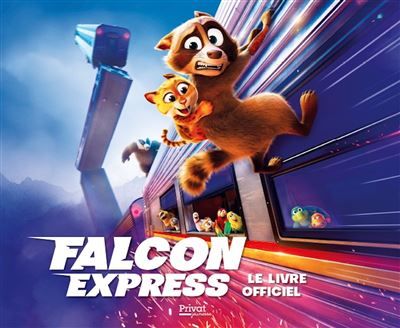 Falcon express Le livre officiel