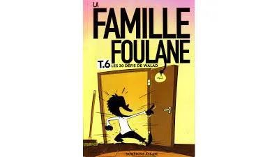 Famille foulane - t.6 les 30 d