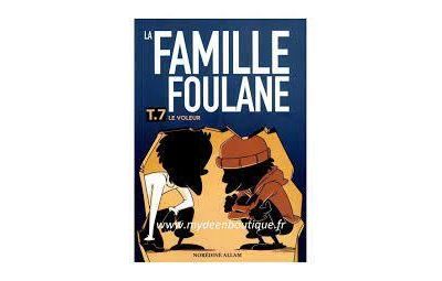 Famille foulane - t.7 le voleur
