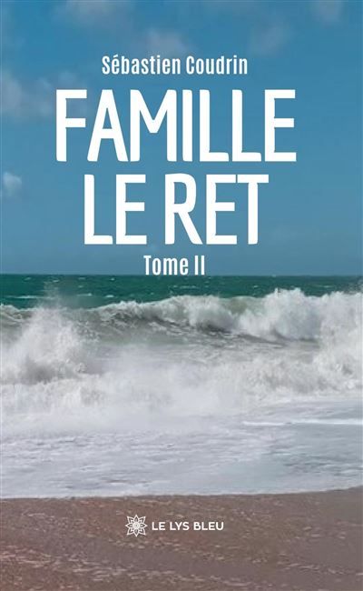 Famille L e Ret Tome II