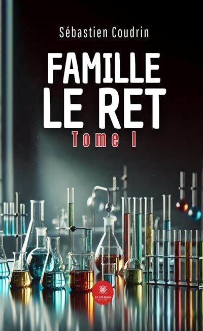 Famille Le Ret Tome I