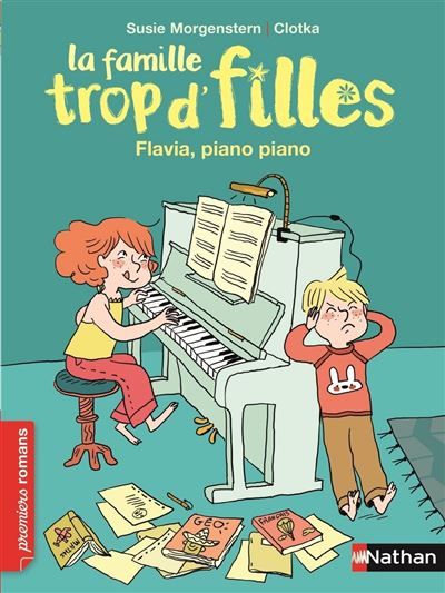 Famille trop d'filles: Flavia, piano, piano