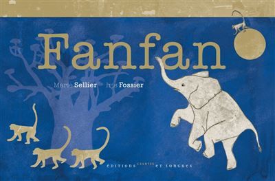 Fanfan Un conte de la savane