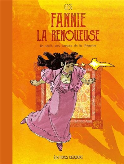 Fannie la Renoueuse - Un récit des contes de la Pieuvre