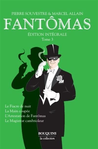 Fantômas - Edition intégrale tome 3