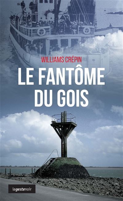 Fantome du gois (geste) (coll. geste noir)
