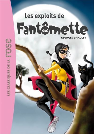 Fantômette 01 - Les exploits de Fantômette Edition collector
