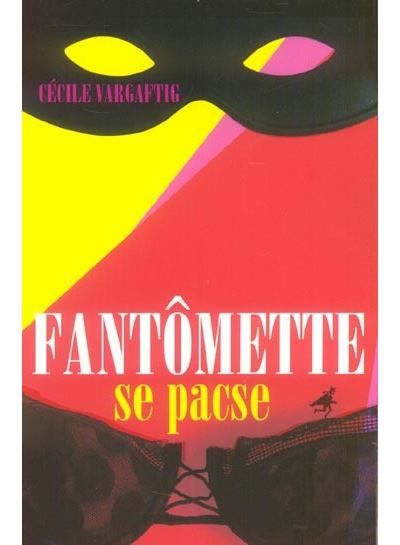 Fantômette se pacse