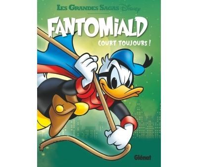 Fantomiald - Tome 03 Court toujours !
