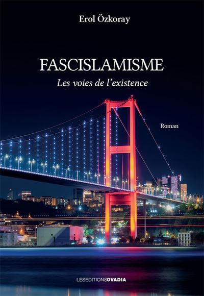 Fascislamisme Les voies de l’existence