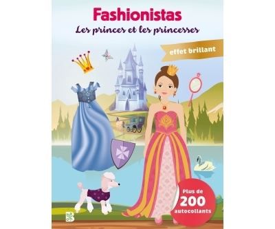 Fashionistas - Les princes et les princesses plus de 200 autocollants