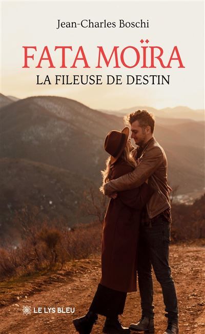 Couverture de Fata Moïra La Fileuse de Destin par Jean-Charles Boschi