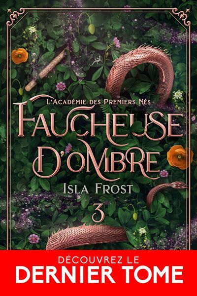 Faucheuse d'ombre L'Académie des Premiers Nés, T3