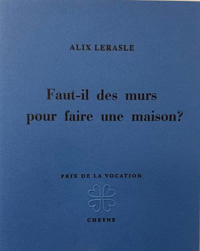 Faut-il des murs pour faire une maison ?